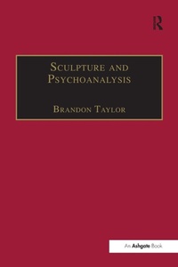 Enlarge image Cover: Sculpture and Psychoanalysis - Routledge