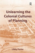 Cover: Unlearning the Colonial Cultures of Planning - Routledge