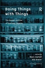 Cover: Doing Things with Things - Routledge