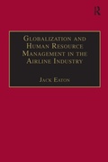 Cover: Globalization and Human Resource Management in the Airline Industry - Routledge