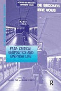 Cover: Fear: Critical Geopolitics and Everyday Life - Routledge
