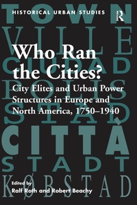 Enlarge image Cover: Who Ran the Cities? - Routledge