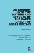 Cover: An Enquiry into the Nature and Effects of the Paper Credit of Great Britain - Routledge