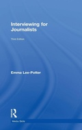 Cover: Interviewing for Journalists - Routledge