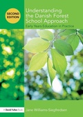 Cover: Understanding the Danish Forest School Approach - Routledge