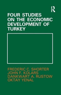 Enlarge image Cover: Four Studies on the Economic Development of Turkey - Routledge