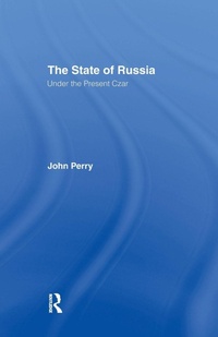 Enlarge image Cover: The State of Russia Under the Present Czar - Routledge