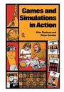 Cover: Games and Simulations in Action - Routledge