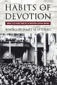 Enlarge image Cover: Habits of Devotion - Cornell University Press