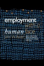 Cover: Employment with a Human Face - Cornell University Press