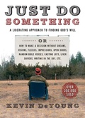 Cover: Just Do Something - Moody Publishers