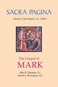 Bild: Sacra Pagina: The Gospel of Mark - Liturgical Press