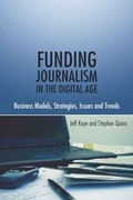 Cover: Funding Journalism in the Digital Age - Peter Lang Verlag