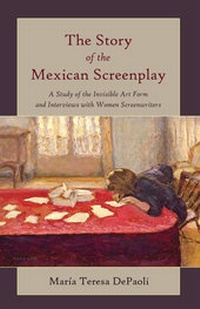 Abbildung von: The Story of the Mexican Screenplay - Peter Lang Verlag