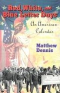 Cover: Red, White, and Blue Letter Days - Cornell University Press