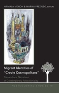 Cover: Migrant Identities of &laquo;Creole Cosmopolitans&raquo; - Peter Lang Verlag