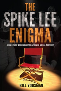 Abbildung von: The Spike Lee Enigma - Peter Lang Verlag