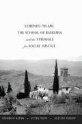 Cover: Lorenzo Milani, The School of Barbiana and the Struggle for Social Justice - Peter Lang Verlag