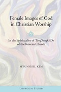 Cover: Female Images of God in Christian Worship - Peter Lang Verlag