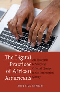 Enlarge image Cover: The Digital Practices of African Americans - Peter Lang Verlag