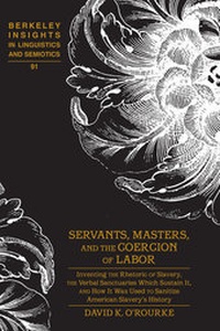Abbildung von: Servants, Masters, and the Coercion of Labor - Peter Lang Verlag