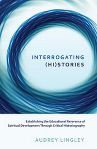 Enlarge image Cover: Interrogating (Hi)stories - Peter Lang Verlag