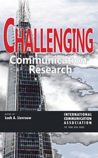 Enlarge image Cover: Challenging Communication Research - Peter Lang Verlag