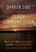 Cover: The Darker Side of Family Communication - Peter Lang Verlag
