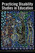 Cover: Practicing Disability Studies in Education - Peter Lang Verlag