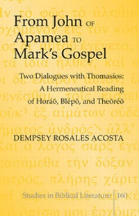 Abbildung von: From John of Apamea to Mark's Gospel - Peter Lang Verlag