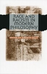 Enlarge image Cover: Race and Racism in Modern Philosophy - Cornell University Press