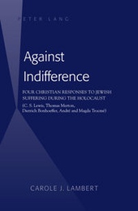 Enlarge image Cover: Against Indifference - Peter Lang Verlag