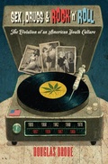 Cover: Sex, Drugs & Rock 'n' Roll - Peter Lang Verlag