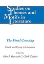 Cover: The Final Crossing - Peter Lang Verlag