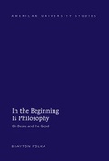 Cover: In the Beginning Is Philosophy - Peter Lang Verlag