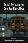 Cover: Teach For America Counter-Narratives - Peter Lang Verlag