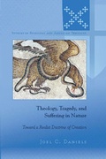 Cover: Theology, Tragedy, and Suffering in Nature - Peter Lang Verlag
