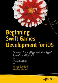 Abbildung von: Beginning Swift Games Development for iOS - Apress