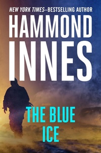 Enlarge image Cover: The Blue Ice - Open Road Media Mystery & Thriller