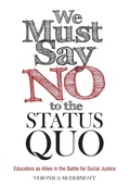 Cover: We Must Say No to the Status Quo - Corwin Press Inc