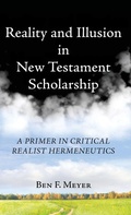 Cover: Reality and Illusion in New Testament Scholarship - Wipf & Stock Publishers