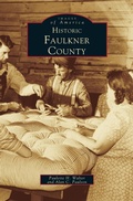Cover: Historic Faulkner County - Arcadia Publishing Library Editions