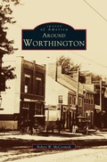 Cover: Around Worthington - Arcadia Publishing Library Editions