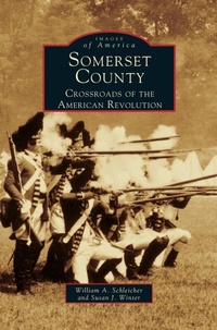 Enlarge image Cover: Somerset County - Arcadia Publishing Library Editions