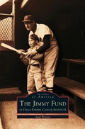 Cover: Jimmy Fund - Arcadia Publishing Library Editions