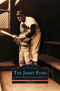 Enlarge image Cover: Jimmy Fund - Arcadia Publishing Library Editions