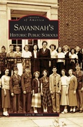 Cover: Savannah's Historical Public Schools - Arcadia Publishing Library Editions