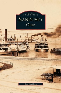Enlarge image Cover: Sandusky, Ohio - Arcadia Publishing Library Editions