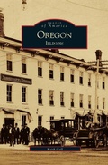 Cover: Oregon, Illinois - Arcadia Publishing Library Editions