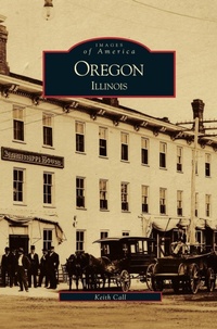 Enlarge image Cover: Oregon, Illinois - Arcadia Publishing Library Editions